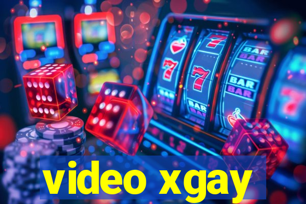 video xgay